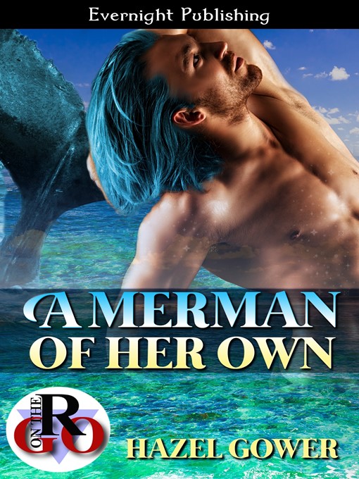 Title details for A Merman of Her Own by Hazel Gower - Available